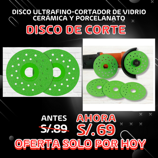 DISCO ULTRA FINO CORTADOR DE VIDRIO - CERAMICA - PORCELANATO